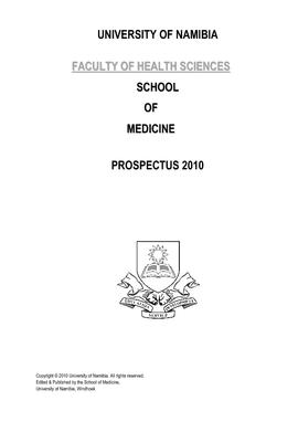 Faculty of Health Sciences: School of Medicine - 2010